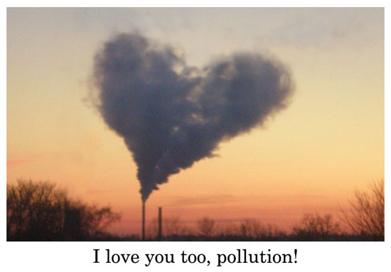 i love you too pollution